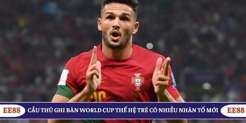 Cầu thủ ghi bàn World Cup thế hệ trẻ có nhiều nhân tố mới
